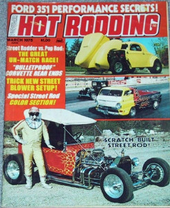 POPULAR HOT RODDING 1975 MAR - VETTE IRS, SHELBY GT-350, ROUSH